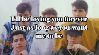 New Kids on the Block - I'll Be Loving You (Forever) [Lyrics]