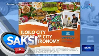 Iloilo City, tinanghal ng Unesco bilang unang "Creative City of Gastronomy" sa Pilipinas | Saksi