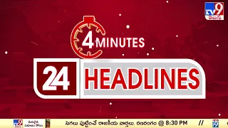 4 Minutes 24 Headlines | 11 PM | 27-04-2024 - TV9