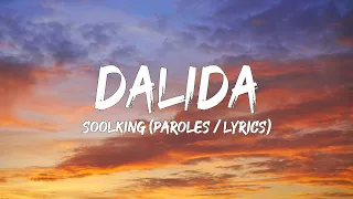 Soolking - Dalida (Paroles/Lyrics) |  Mix Alonzo, Naps, Jul, Tiakola, Aya Nakamura