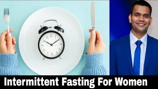 INTERMITTENT FASTING FOR WOMEN | Dr.VIVEK JOSHI