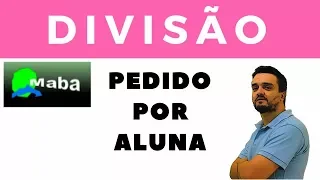 DIVISÃO - Pedido por aluna