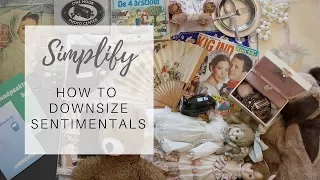 How To Downsize Sentimental Items - Simplify Your Life | Emotional Journey