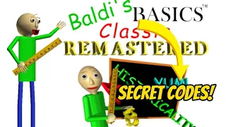 Baldi's Basics Classic Remastered ALL SECRET CODES!