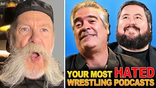 Dutch Mantell on Your Most HATED Wrestling Podcasters!