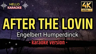 After The Lovin - Engelbert Humperdinck (karaoke version)