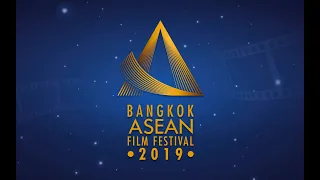 BANGKOK ASEAN FILM FESTIVAL 2019