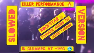 Ye Jism hai toh Kya Live song by Ahmad Tanveer Ali in Gulmarg at -14° C | Jism 2।killer Performance।