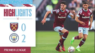 West Ham 0-2 Manchester City | Premier League Highlights