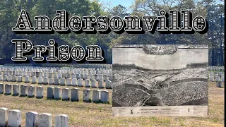 Andersonville Prison; Stories Across America
