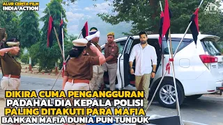 DIKIRA CUMA PENGANGGURAN PADAHAL DIA KEPALA POLISI PALING DITAKUTI || ALUR CERITA FILM INDIA ACTION