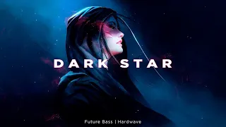 Future Bass | Hardwave Mix 2021 *DARK STAR*