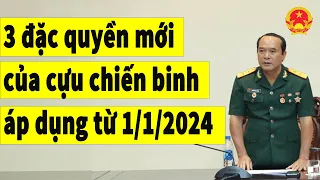 3 đặc quyền mới của cựu chiến binh áp dụng từ 1/1/2024