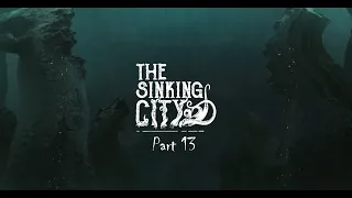 The Sinking City Part 13 Xbox Series X