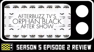 Orphan Black Season 5 Episode 2 Review & AfterShow | AfterBuzz TV