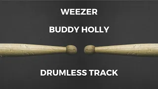 Weezer - Buddy Holly (drumless)