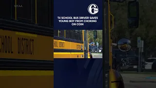 Video shows moments Texas school bus driver saves boy from choking