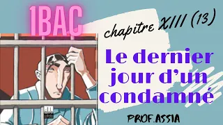 Le dernier jour d’un condamné (chapitre 13), شرح بسيط جدا