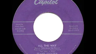 1958 HITS ARCHIVE: All The Way - Frank Sinatra  (a #2 record--original hit version)