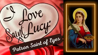 St. Lucy of Syracuse, Patron Saint of Eyes