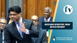 Heated debate between Prof. Prasad and AG in Parliament