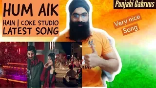 INDIANS react to Hum Aik Hain | Coke Studio Latest Song