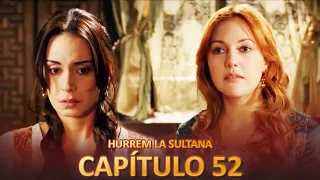 Hurrem La Sultana Capitulo 52 (Versión Larga)