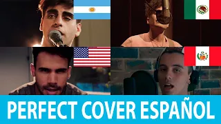 ¿QUÍEN CANTA MEJOR? PERFECT - ED SHEERAN EN ESPAÑOL (MEXICO, USA, PERU, ARGENTINA, COLOMBIA)