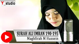 Surah Ali Imran Ayat 190-195 Oleh Maghfirah M Hussein (Official Video)