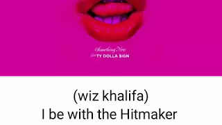 Wiz khalifa ft ty dolla $ign "Something new " ( lyrics)