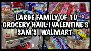 LARGE FAMILY OF 10 | SAM'S 🛒 GROCERY 🛒 HAUL | 💗 VALENTINE'S 💗 GOODIE BAGS