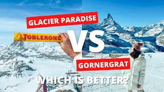 ZERMATT: Gornergrat VS Matterhorn Glacier Paradise...WHICH IS BETTER?