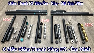 Tổng Hợp Các Mẫu Giảm Thanh Cho Súng FX / 6 Mẫu Giảm Thanh Từ Bình Dân Đến Cao Cấp / Giá từ 320K