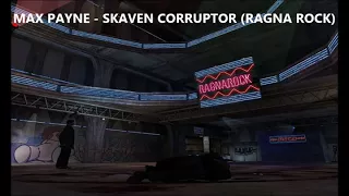 Max Payne - Skaven Corruptor (Ragna Rock)