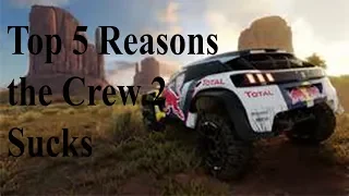 TOP 5 REASONS THE CREW 2 SUCKS