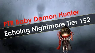 Echoing Nightmare Tier 152 with Baby Marauder Demon Hunter Diablo 3 Season 26 PTR