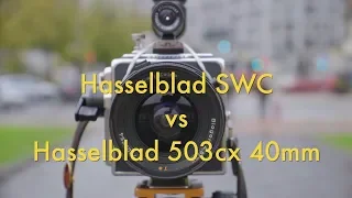 Failed Hasselblad SWC vs Hasselblad 503cx 40mm || Shooting