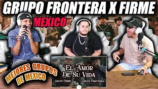 GRUPO FIRME, GRUPO FRONTERA - EL AMOR DE SU VIDA 😫 (REACCIÓN) LOS MEJORES GRUPOS!! OVELTIME TV