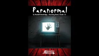 Paranormal (Marching Band, Grade 1.5) - Randall Standridge