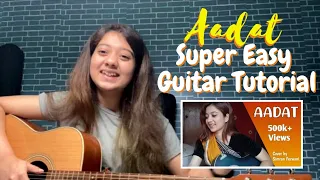 Aadat | Guitar Lesson for Absolute Beginners | Super Easy Tutorial! | Simran Connects