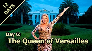 12 Days of Xmas #6: The Queen Of Versailles