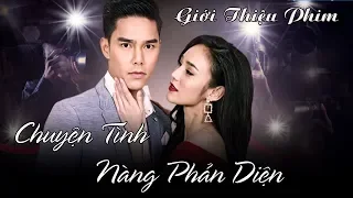 Chuyện Tình Nàng Phản Diện | Nangrai