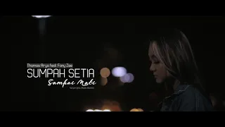 Thomas Arya - Sumpah Setia Sampai Mati [Official Lyric Video HD]