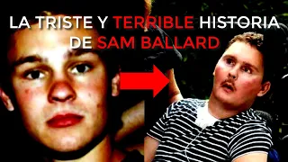 EL CHICO QUE QUEDÓ CUADRAPLÉJICO POR COMER UNA BABOSA | EL CASO DE SAM BALLARD