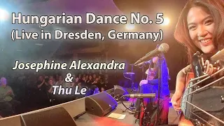 Josephine Alexandra/@Thuleguitarist  - Hungarian Dance No. 5 (Live in Dresden, Germany)