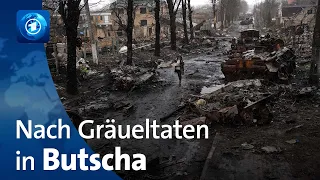 Butscha: Ermittlungen nach Gräueltaten