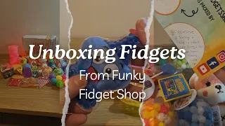 Unboxing my latest order from Funky Fidget Shop