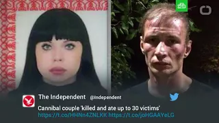 Cannibal Couple Suspected Of 30 Murders In Moscow Russia