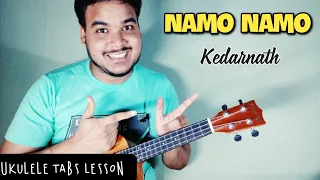 Namo Namo | Kedarnath | Easy Ukulele Tabs Lesson | 2020