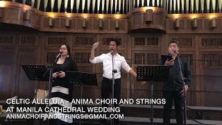 Celtic Alleluia | Anima Choir and Strings | Manila Cathedral | wedding choir and strings Manila